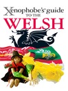 The Xenophobe's Guide to the Welsh (eBook)